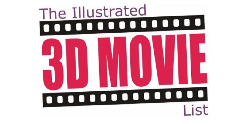 the illustrated 3d movie list as best 3d movie site