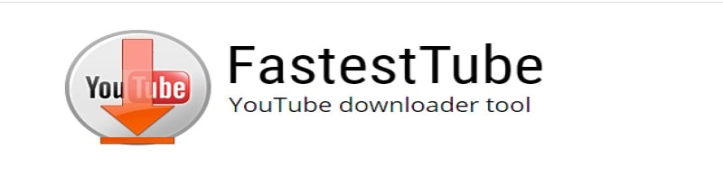 fastesttube as the fastest youtube downloader